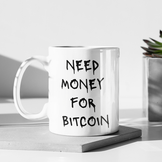 MoonDrip™ – „need money for bitcoin“ Premium Tasse