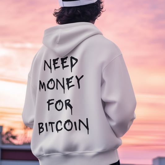 MoonDrip™ – „need money for bitcoin“ Limited Oversize Hoodie