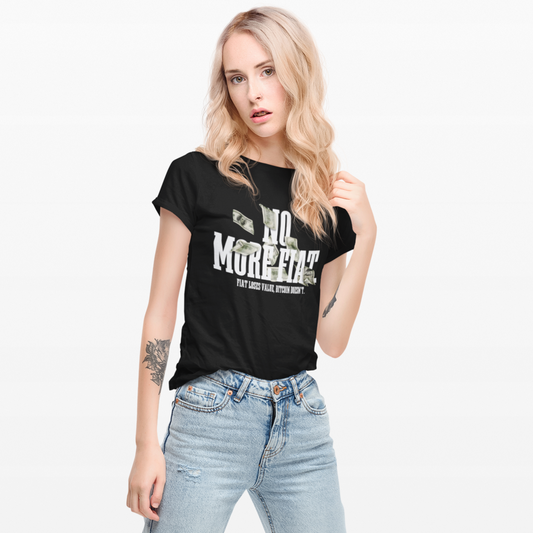 MoonDrip™ – „no more fiat“ Premium Organic Damenshirt